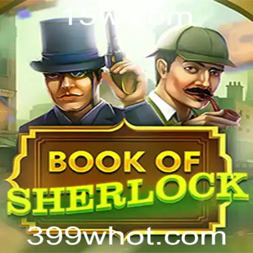 Descubra o Fascinante Mundo de BookOfSherlock: Um Jogo de Mistério e Estratégia